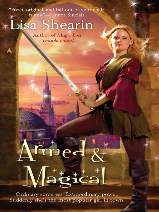 Title details for Armed & Magical by Lisa Shearin - Wait list